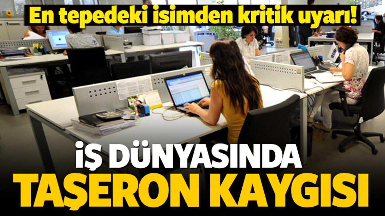 İş dünyasında 'taşeron' kaygısı!