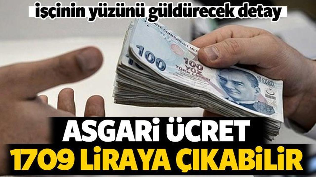  AGİ detayı! Asgari &uuml;cret 1709 liraya &ccedil;ıkabilir!