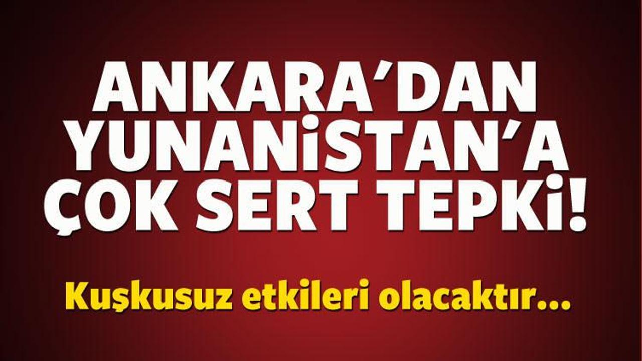 Ankara'dan Yunanistan'a çok sert tepki!