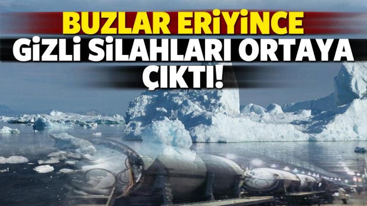 Buzlar eridi ABD'nin gizli silahları ortaya &ccedil;ıktı