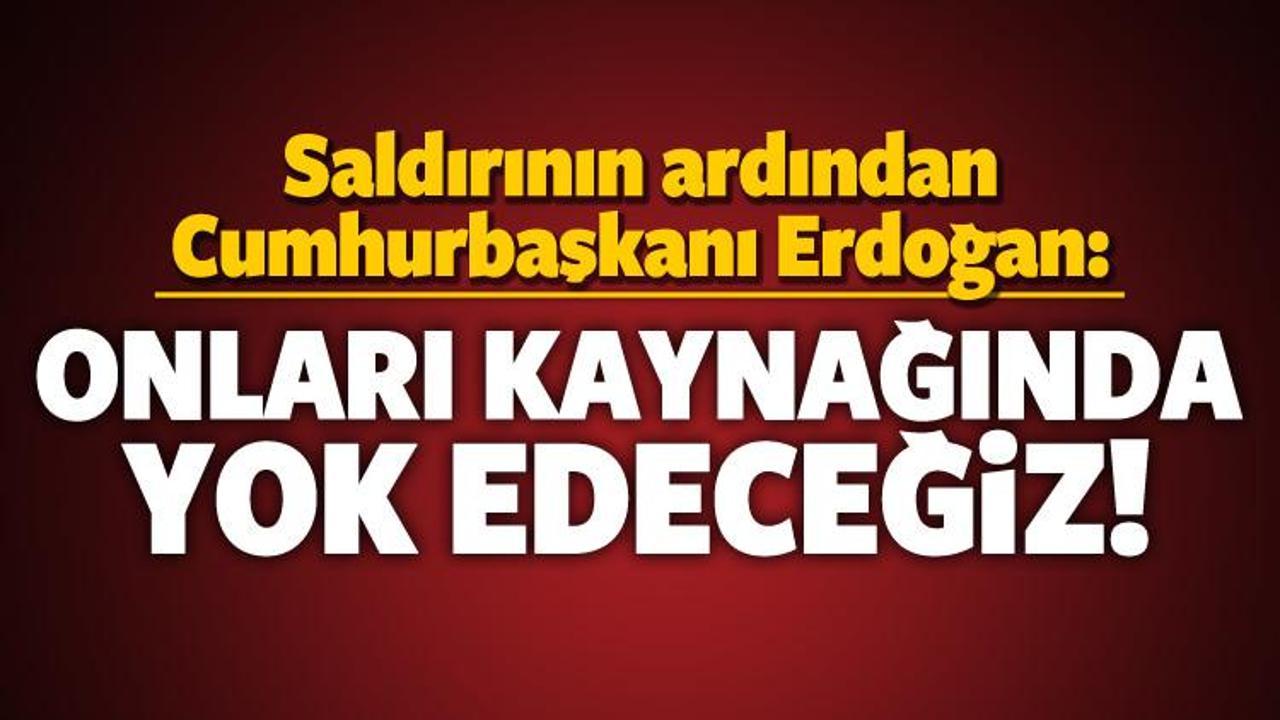 Saldırı sonrası Cumhurbaşkanı Erdoğan'dan açıklama