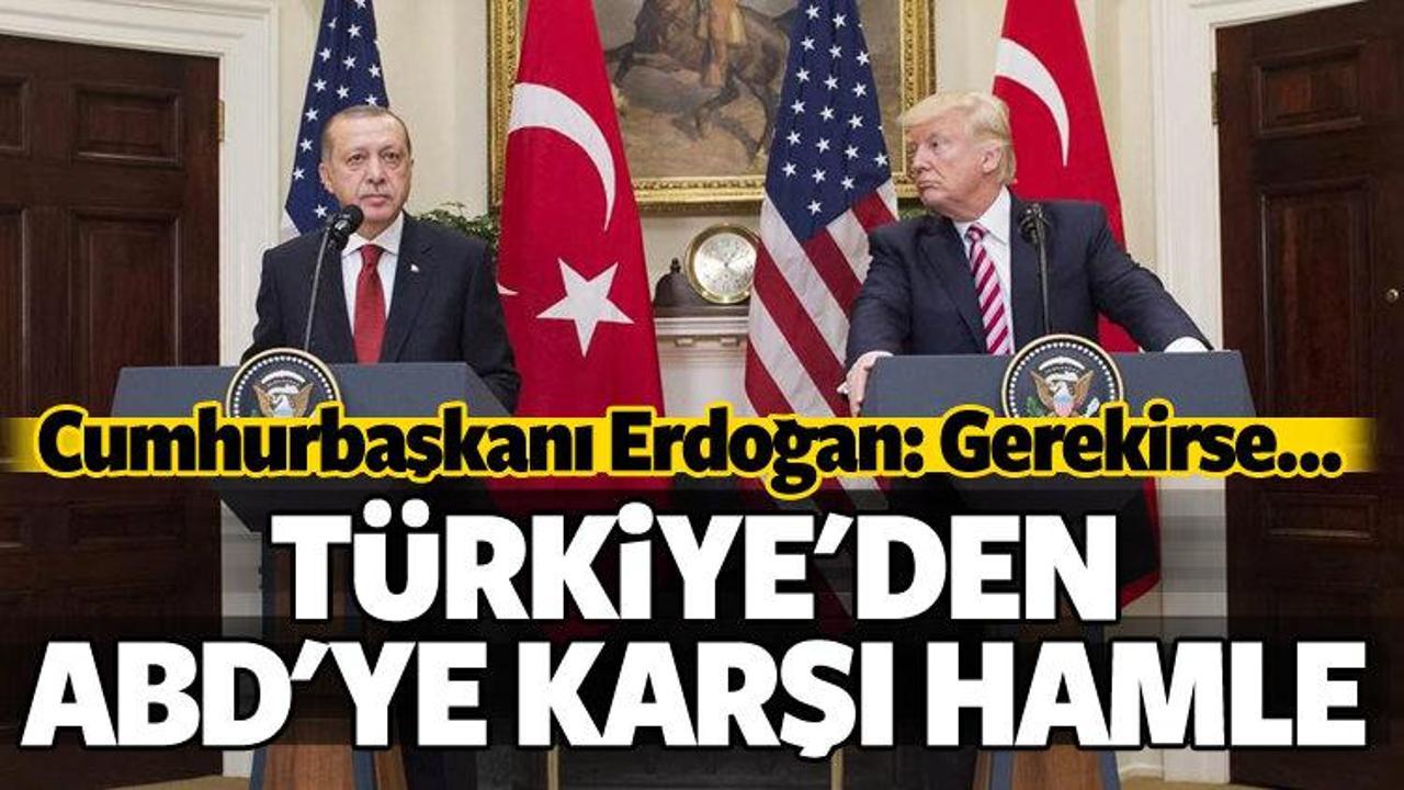Erdoğan'dan ABD cevabı: Gerekirse dava açarız!