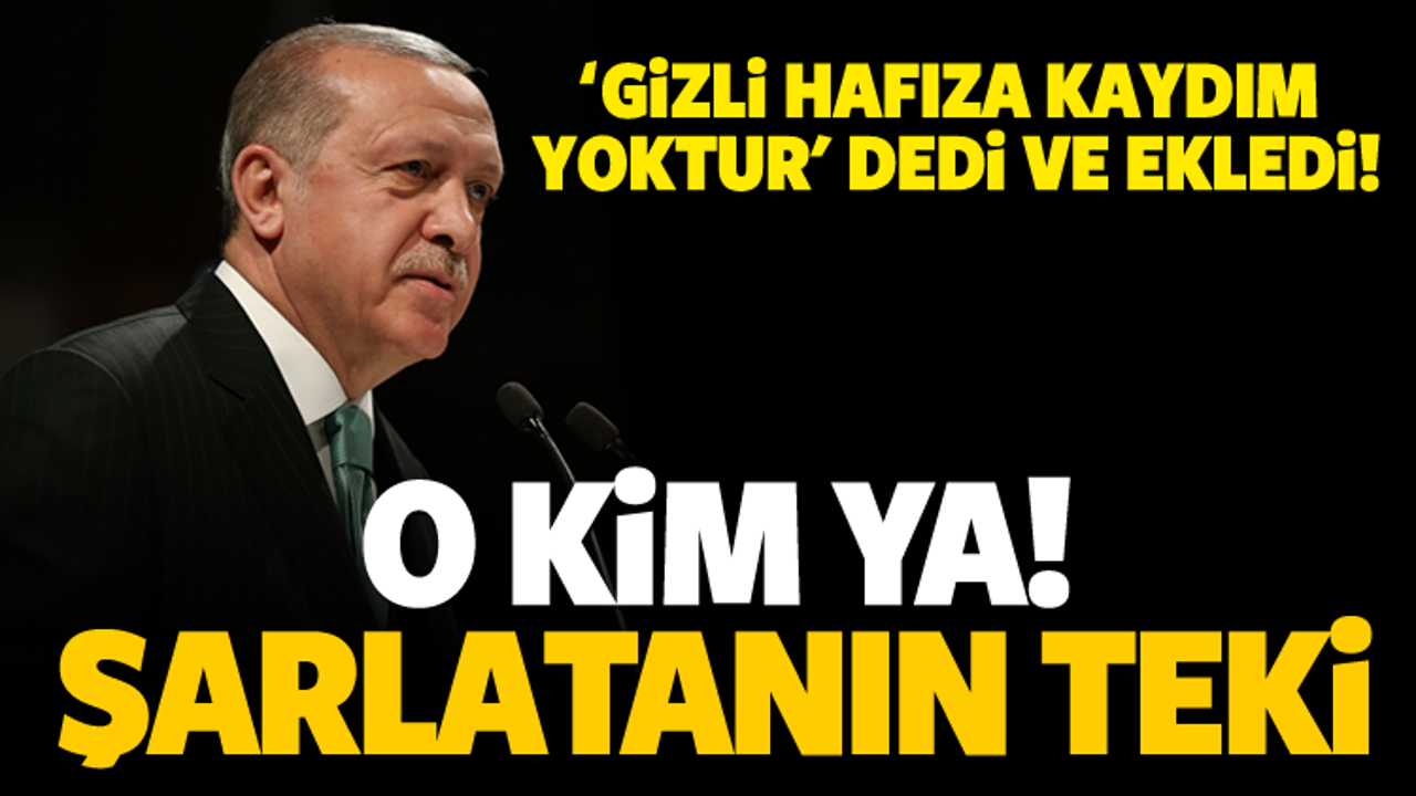 Erdoğan'dan sert &ccedil;ıkış! O kim ya, şarlatanın teki