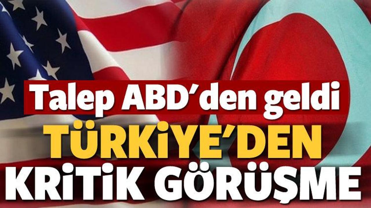 Türkiye-ABD arasında kritik görüşme