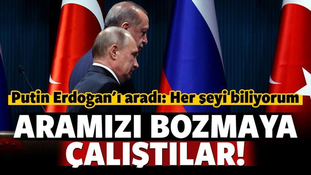 Putin'den Cumhurbaşkanı Erdoğan'a telefon!