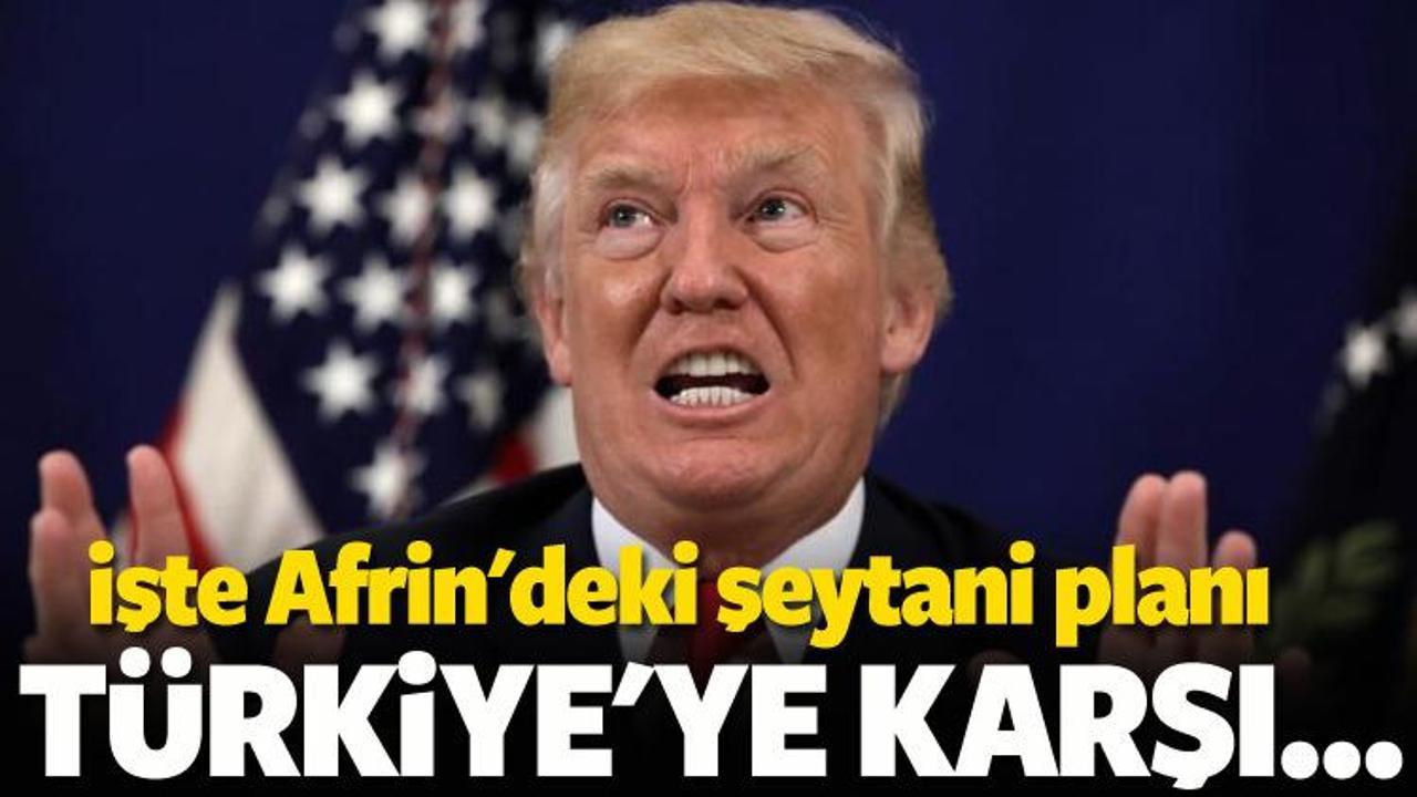 Afrin'de Amerika'nın şeytani planı! Türkiye'ye...