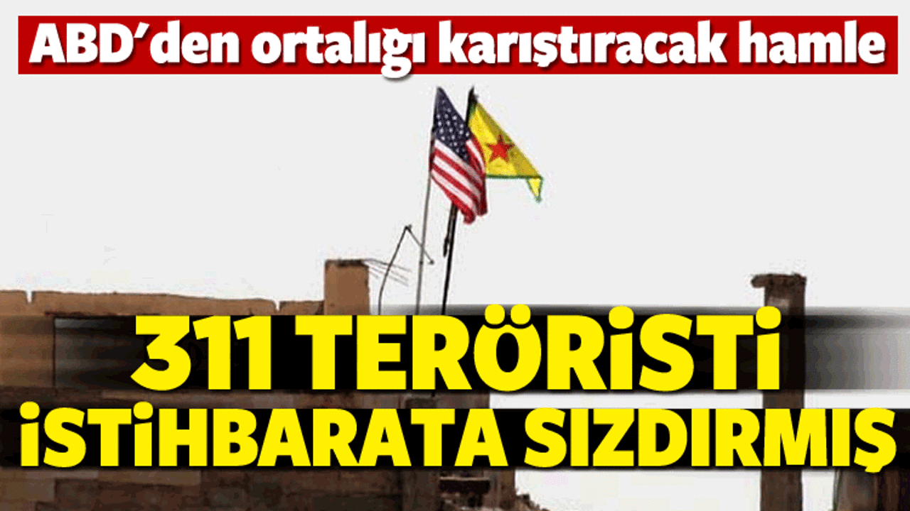 ABD, YPG’lileri Suriye istihbaratına sızdırmış