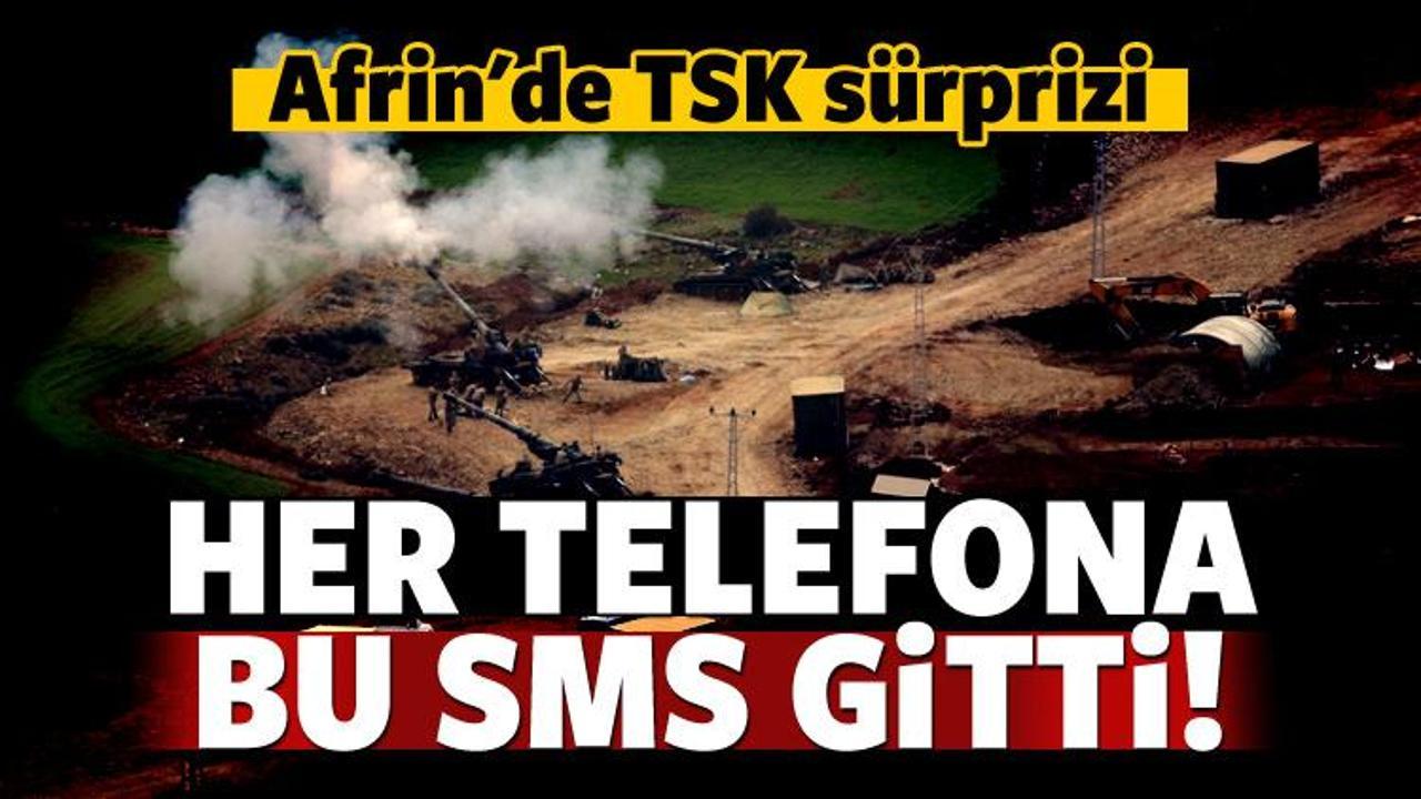 Afrin'de TSK sürprizi! Her telefona bu SMS gitti!
