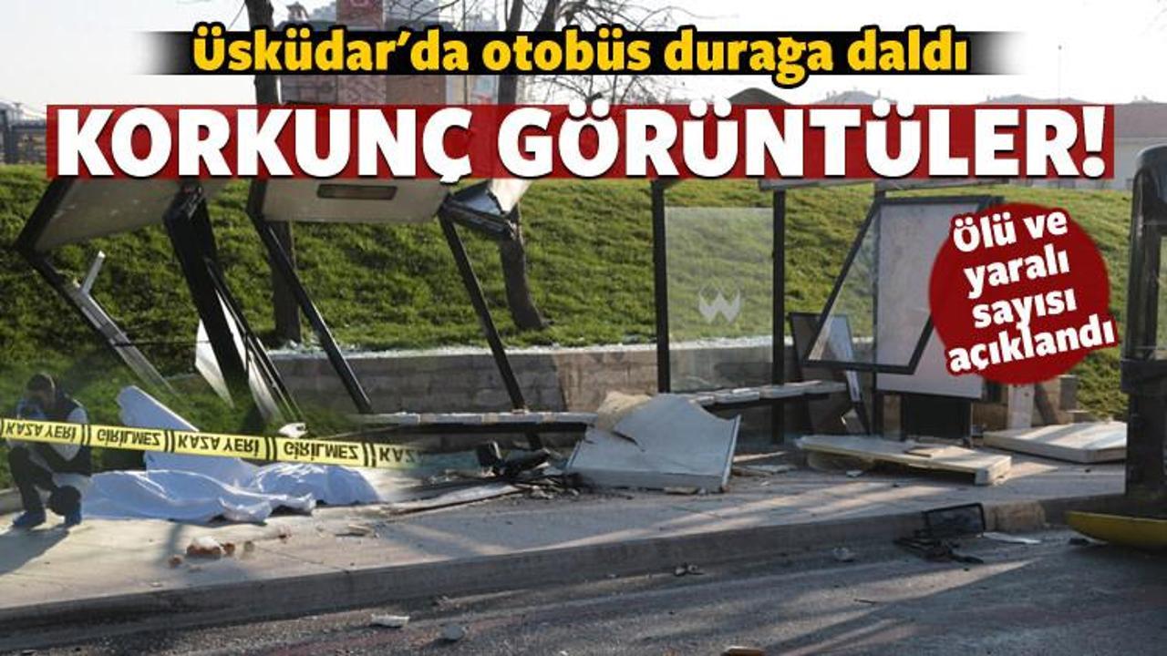 &Uuml;sk&uuml;dar'da otob&uuml;s faciası: &Ouml;l&uuml; ve yaralılar var
