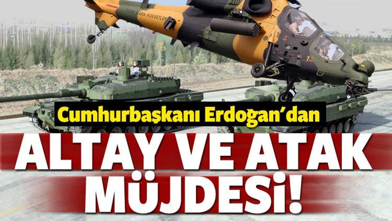 Erdoğan'dan kritik ALTAY ve ATAK açıklaması