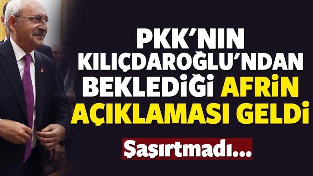 Kılıçdaroğlu'ndan skandal Afrin açıklaması