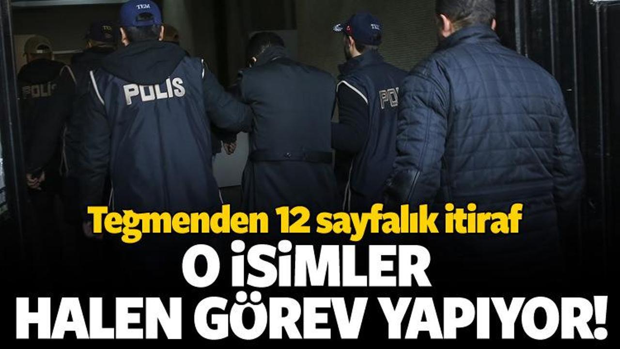 Teğmen itiraf etti! Halen g&ouml;rev yapıyorlar...