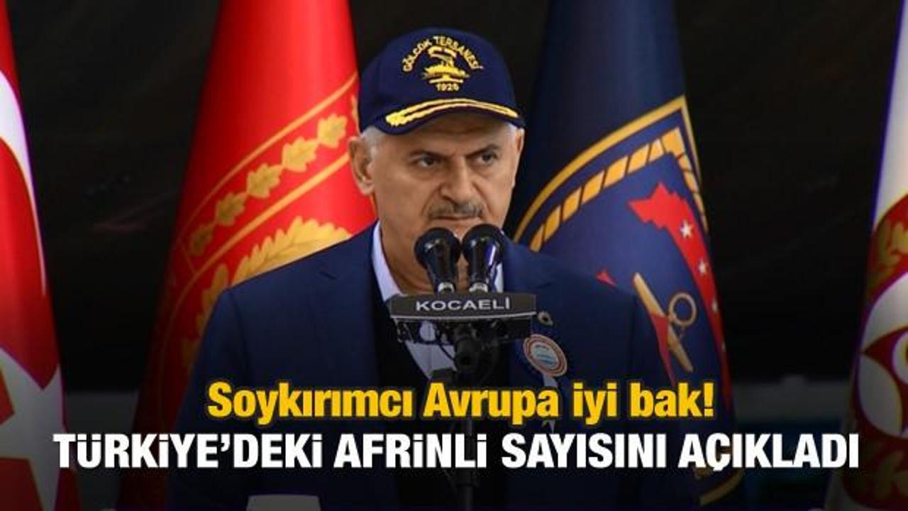 Başbakan Türkiye'deki Afrinli sayısını açıkladı