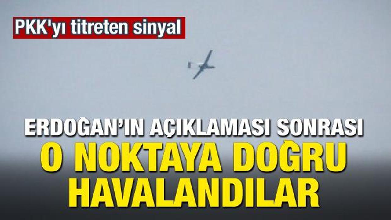 Erdoğan'ın açıklaması sonrası SİHA'lar havalandı