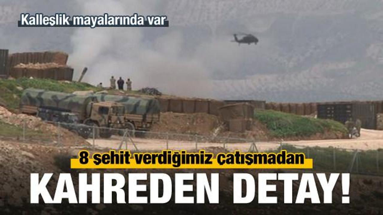 8 şehit verdiğimiz &ccedil;atışmadan kahreden detay