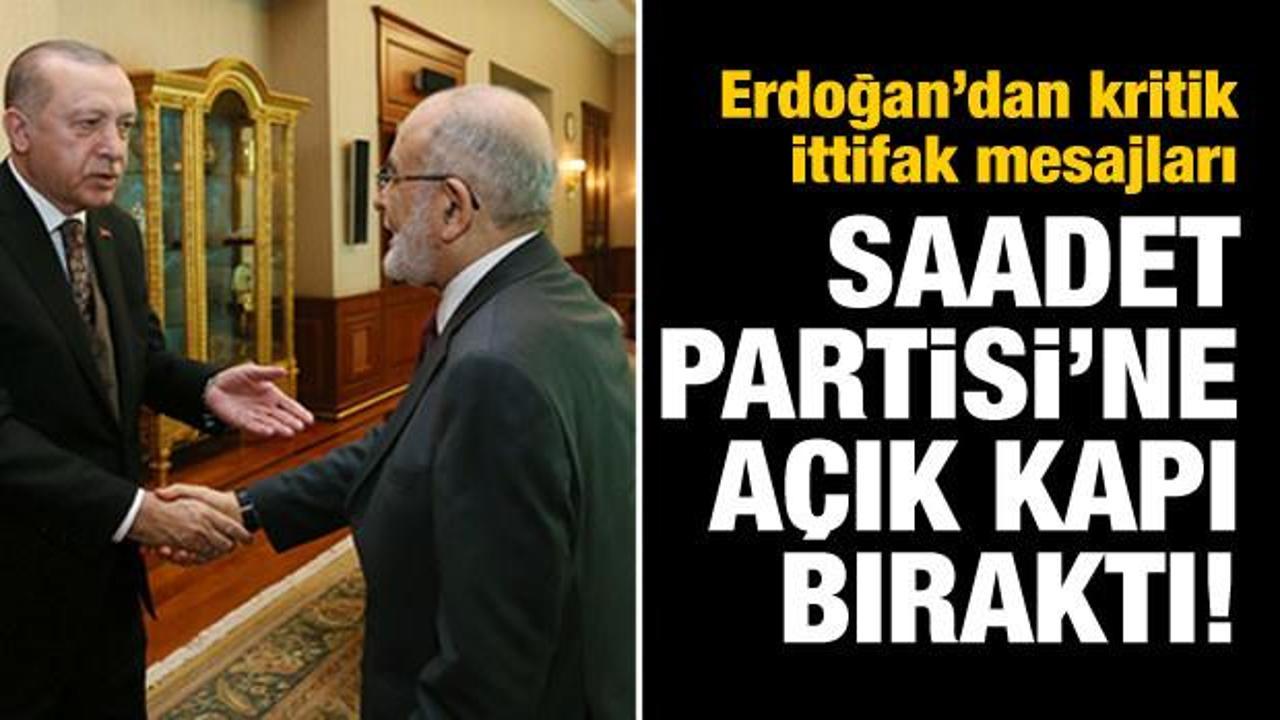 Erdoğan, Saadet Partisi'ne a&ccedil;ık kapı bıraktı!