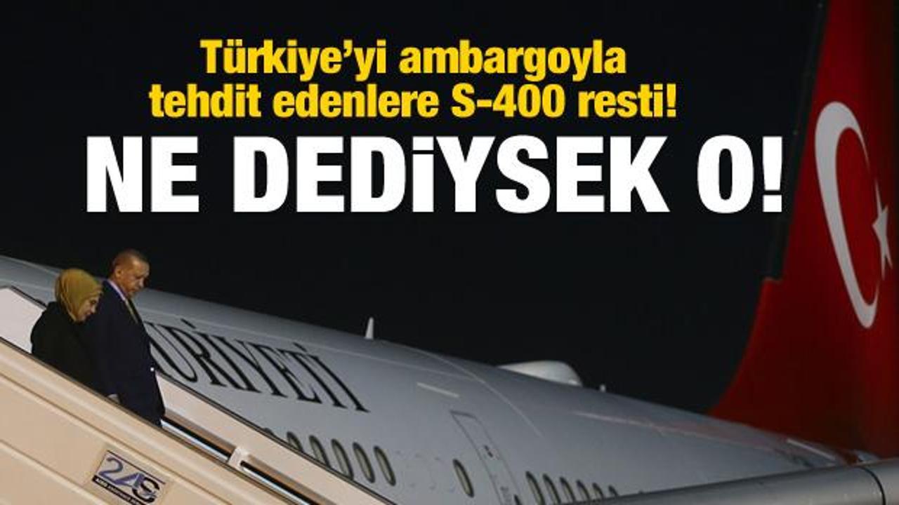 Erdoğan'dan S-400 resti! Ne dediysek o