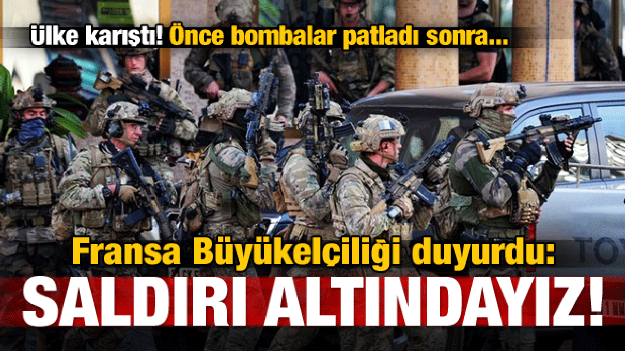 Fransa B&uuml;y&uuml;kel&ccedil;iliği duyurdu: Saldırı altındayız!