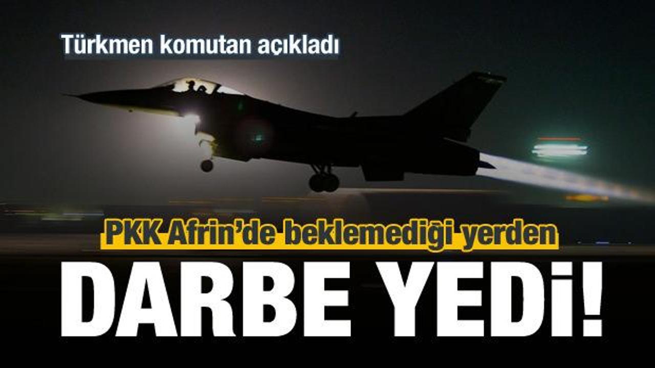 Afrin’de PKK'ya darbe! Türkmen komutan açıkladı