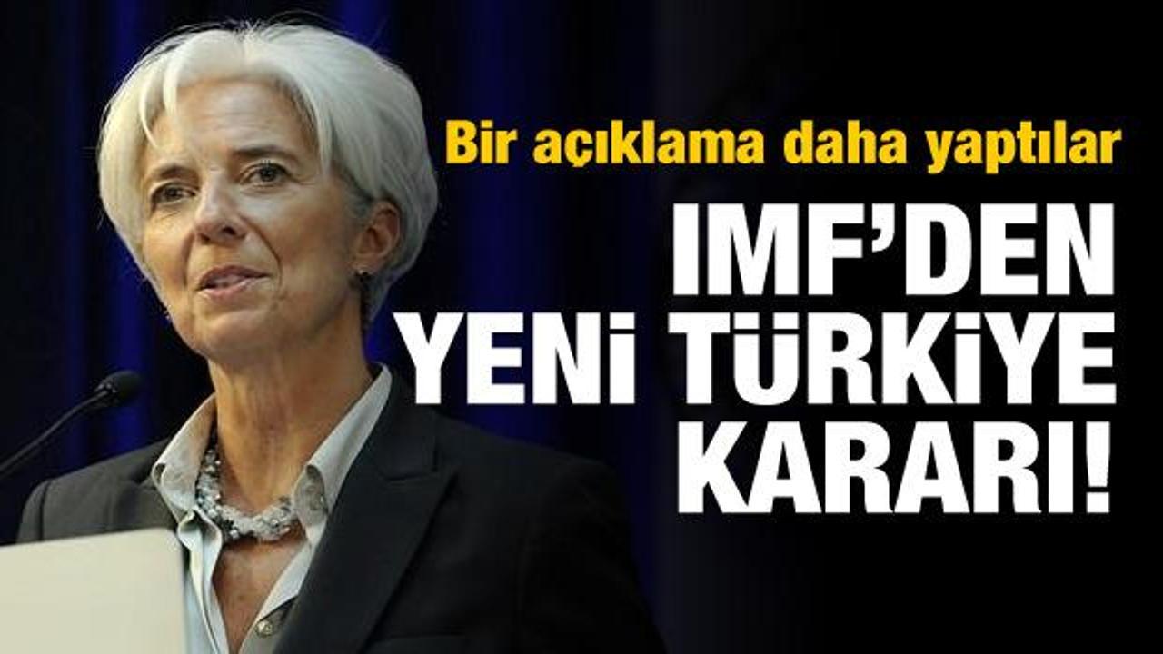 IMF'den yeni Türkiye kararı!