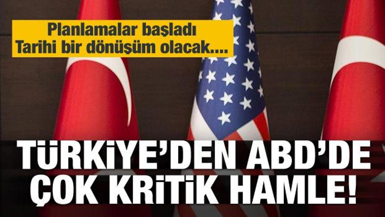 Türkiye'den ABD'de tarihi hamle!