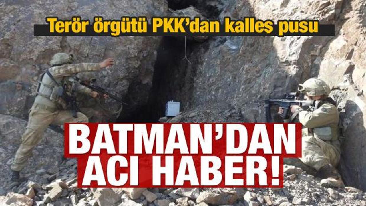 Batman'dan acı haber: PKK'dan kalleş pusu!