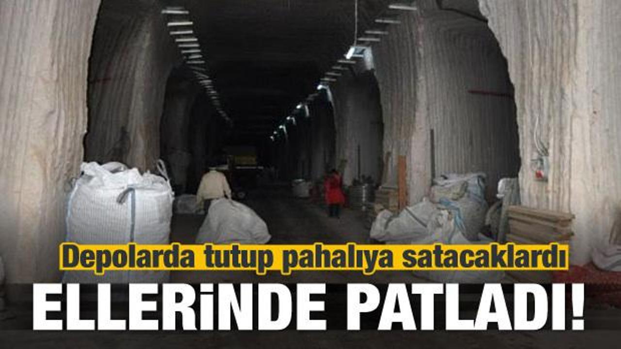 Depolarda tutup pahalıya satacaklardı!