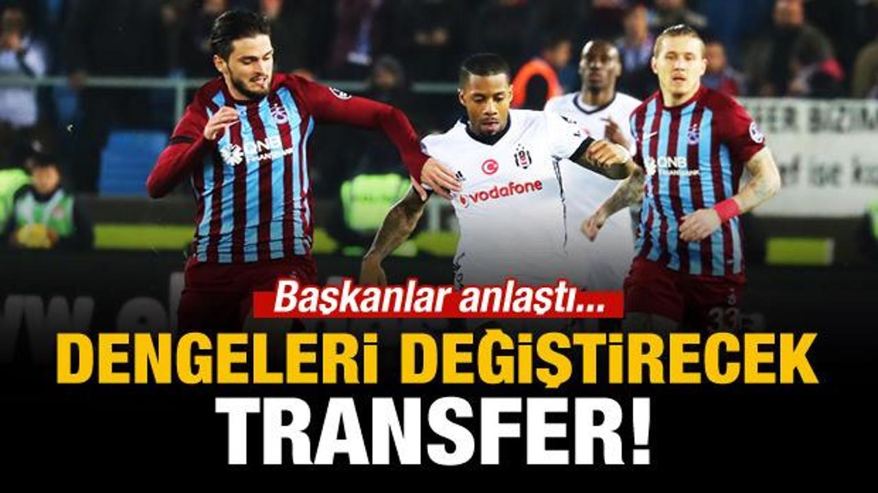 Süper Lig'de dengeleri değiştirecek transfer!
