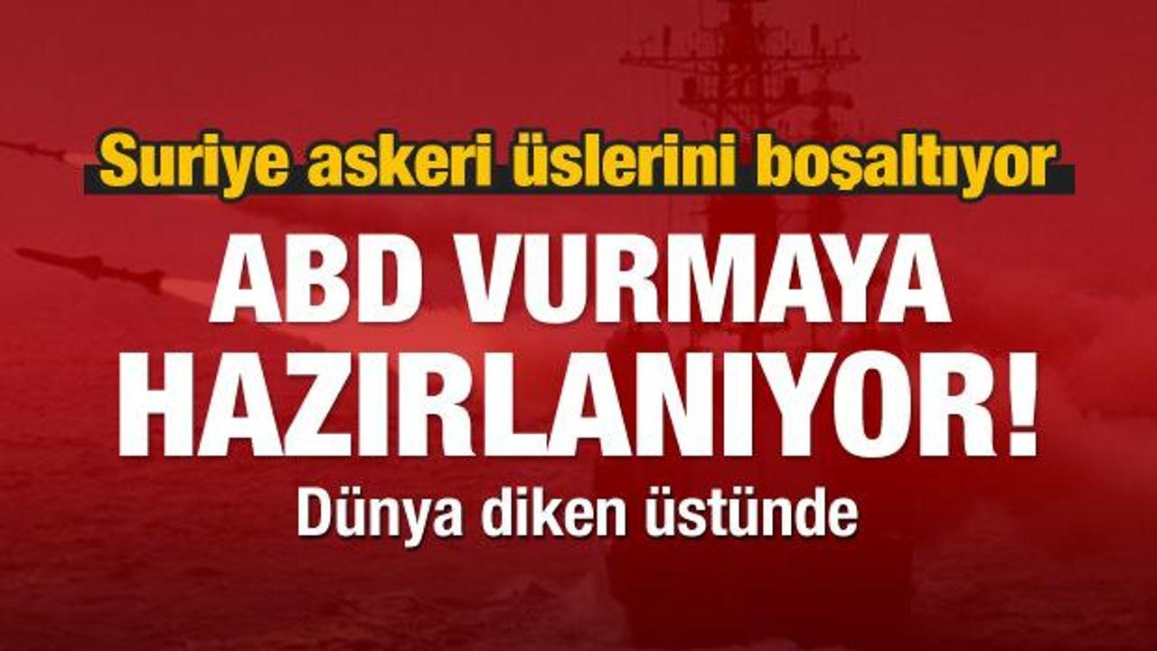 ABD vurmaya hazırlanıyor! &Uuml;sler boşaltılıyor