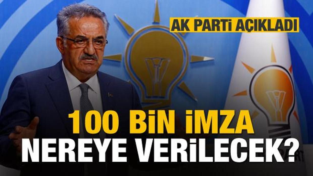 AK Parti'den '100 bin imza' açıklaması