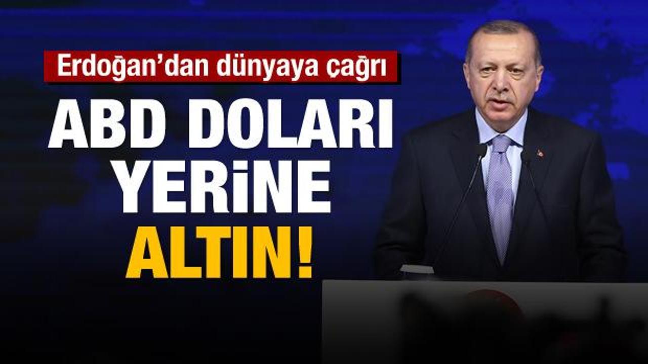 Erdoğan'dan önemli çağrı: Borçlanma altınla olsun!