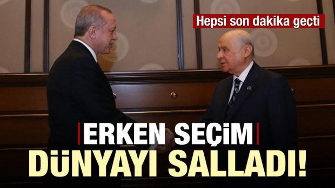 Erken seçim dünyayı da salladı!