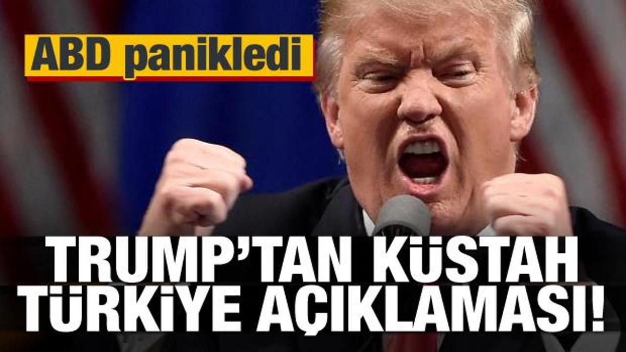 Trump'tan küstah Türkiye açıklaması!
