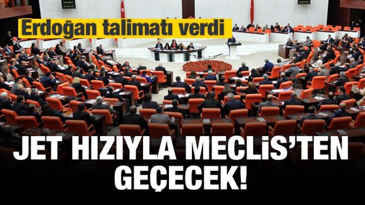 Erdoğan talimatı verdi! Süratle Meclis'ten geçecek