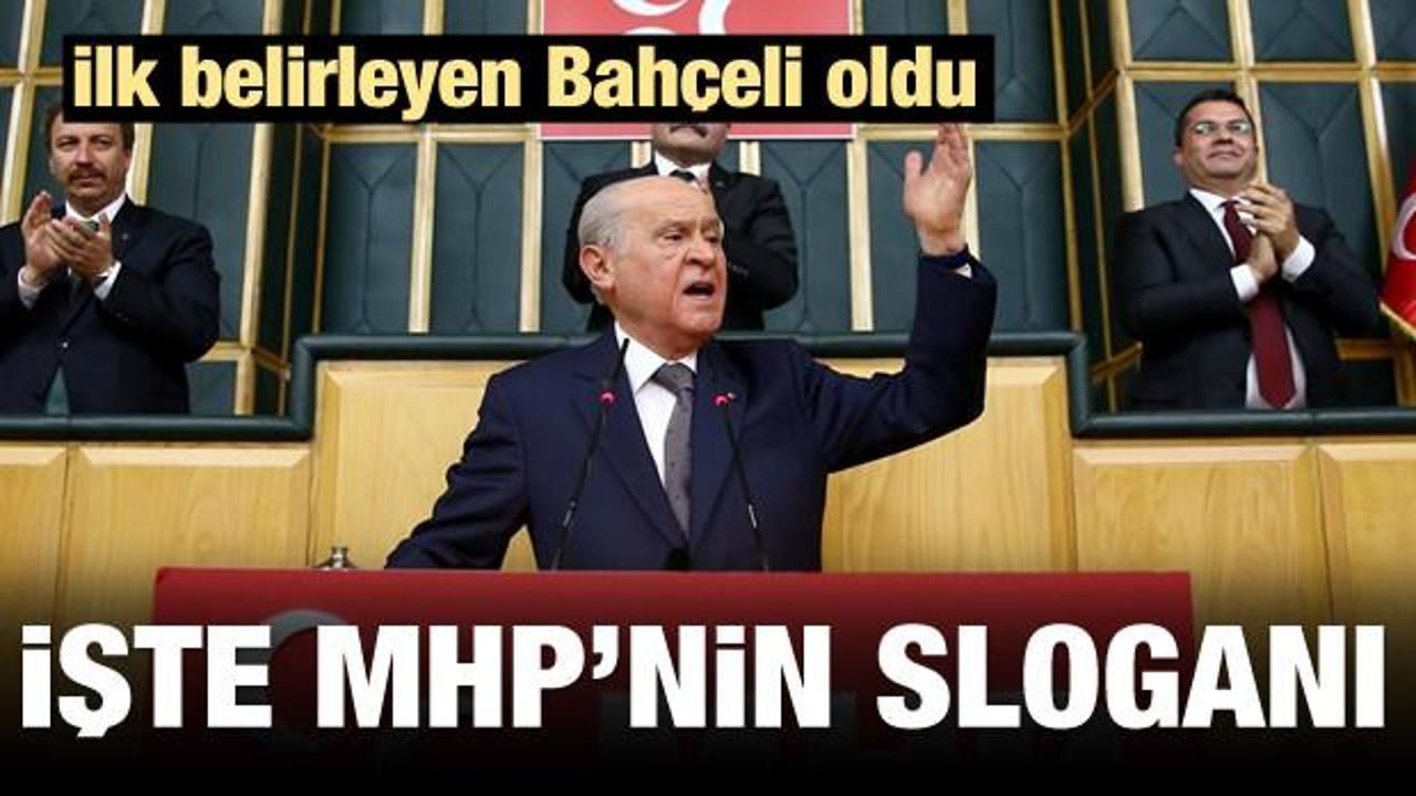 MHP’nin ittifak sloganı belli oldu