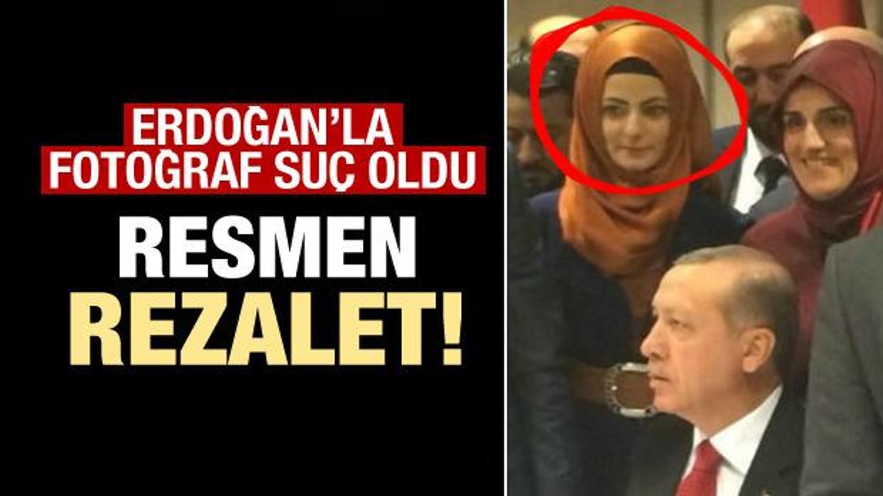 Rezalet! Erdoğan'la fotoğraf su&ccedil; oldu!