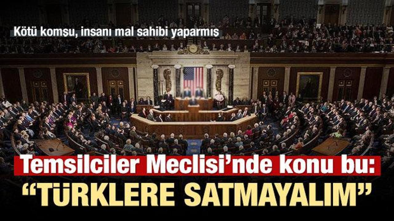 Türkiye tasarısı, ABD Temsilciler Meclisi'nde!