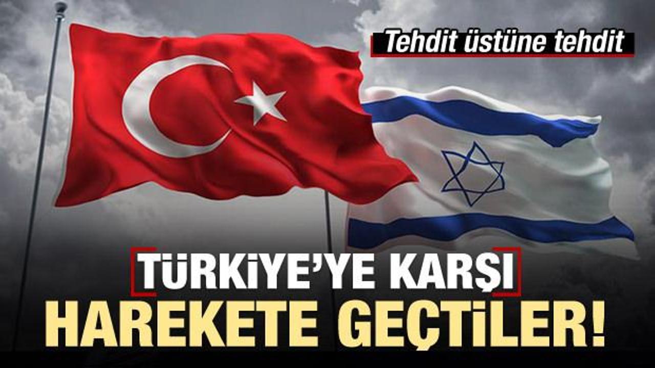 İsrail, Türkiye'ye karşı harekete geçti