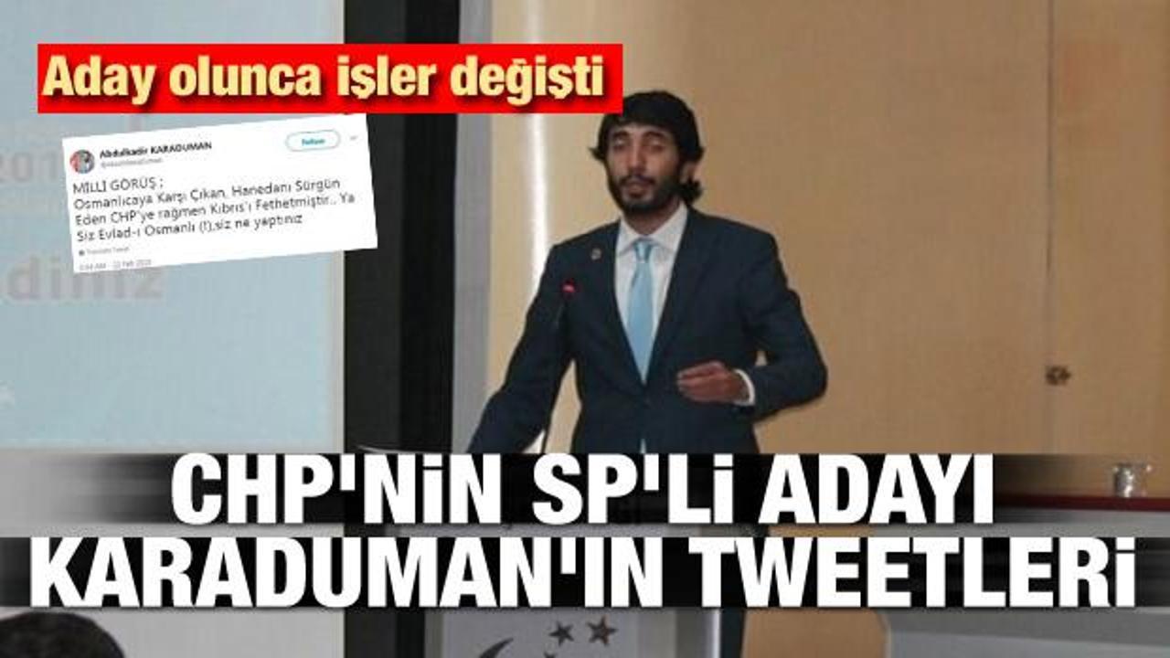 CHP'nin SP'li adayı Karaduman'ın tweetleri