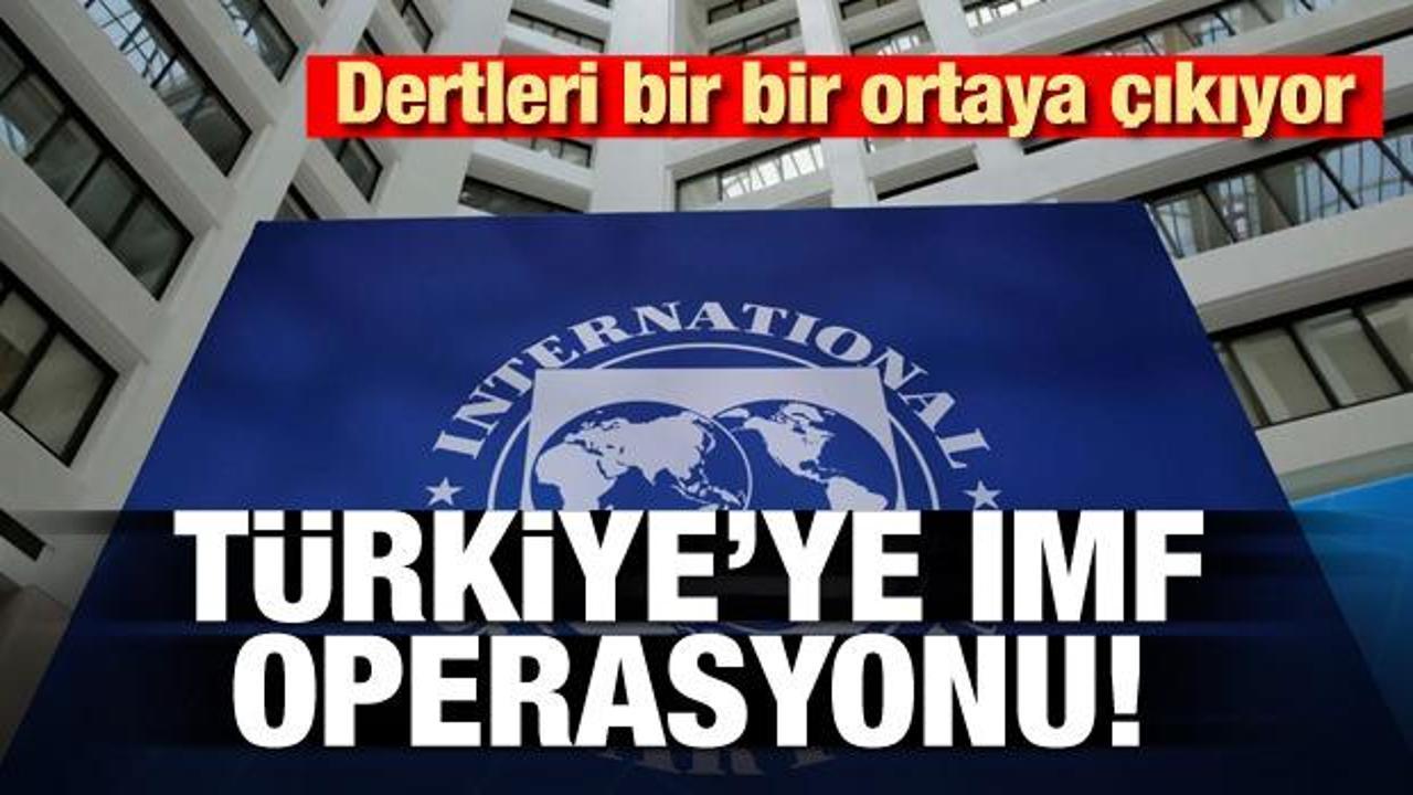 Türkiye'ye IMF operasyonu