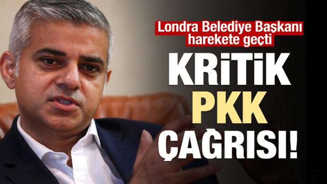 Londra Belediye Başkanı'ndan flaş PKK çağrısı!
