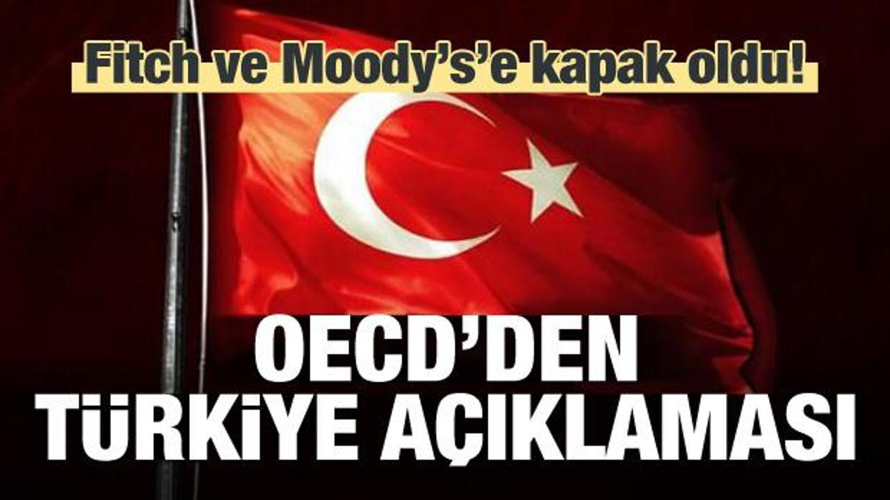 OECD'nin Türkiye açıklaması Moody's'e kapak oldu