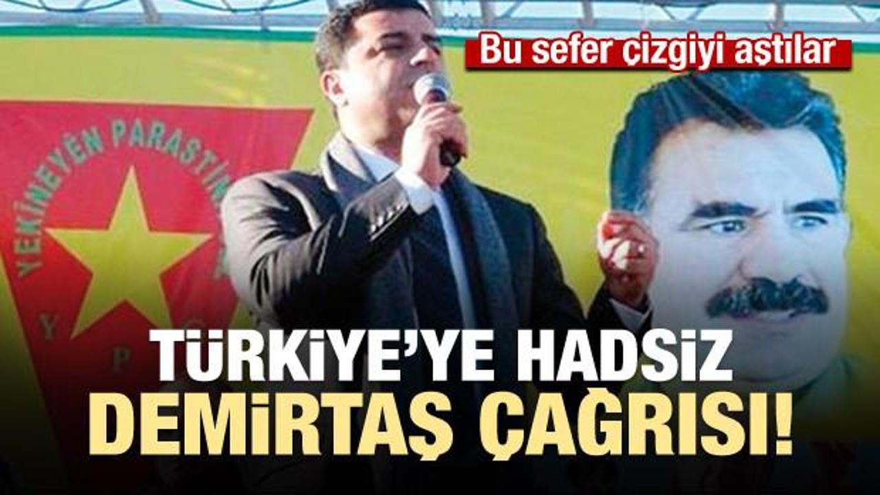 Türkiye'ye hadsiz Demirtaş çağrısı!