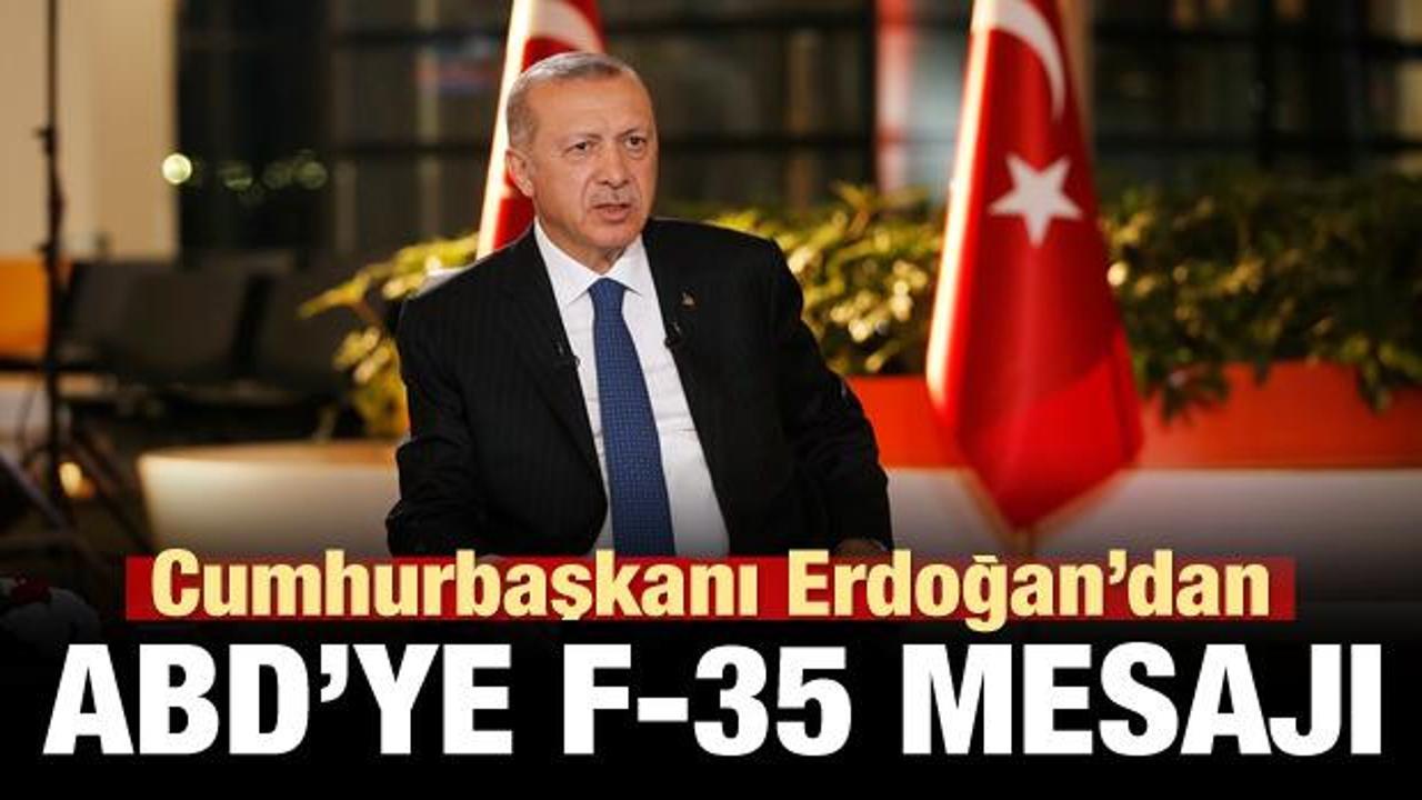 Erdoğan'dan ABD'ye F-35 mesajı