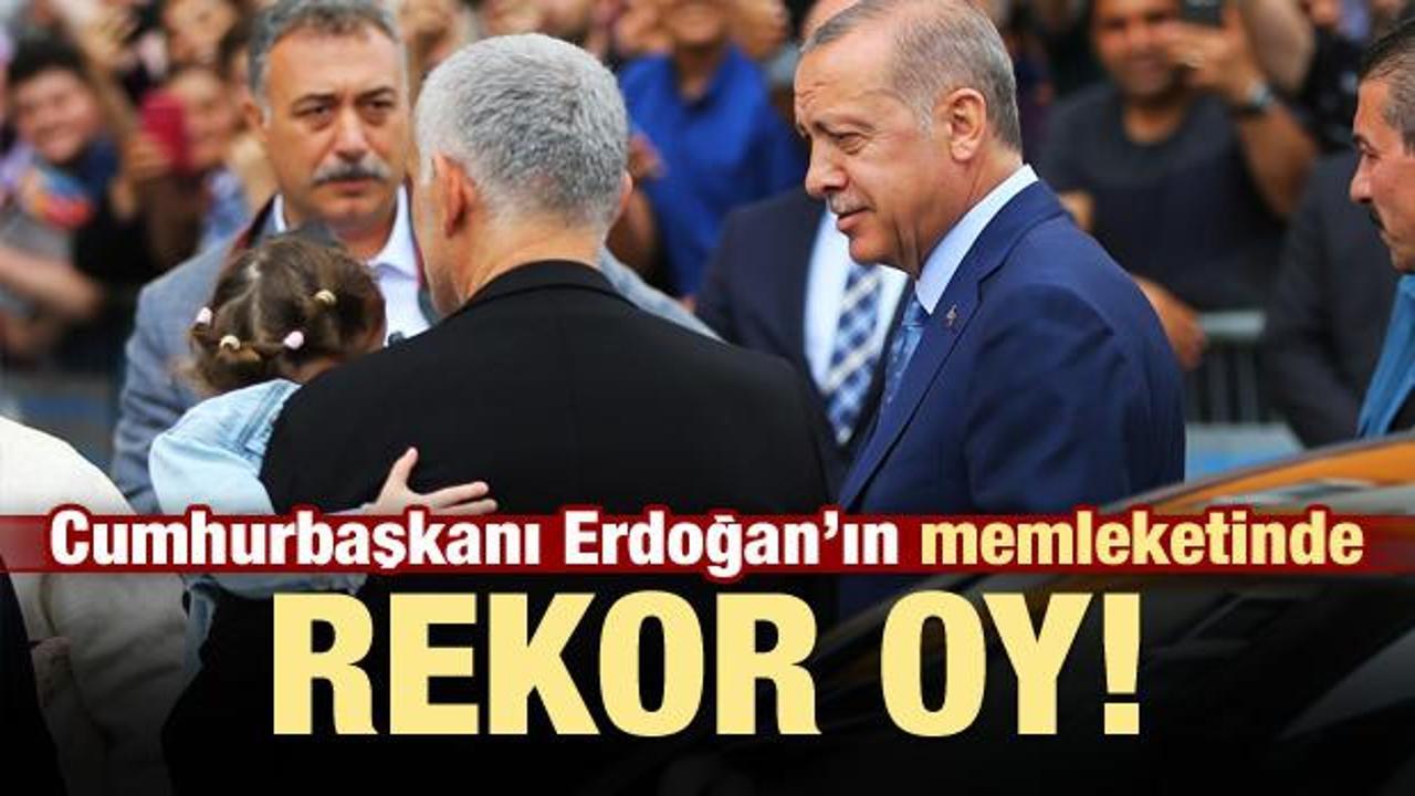 Erdoğan'ın memleketinde rekor oy!