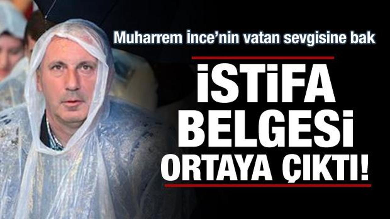 Muharrem İnce'nin istifa belgesi ortaya çıktı!