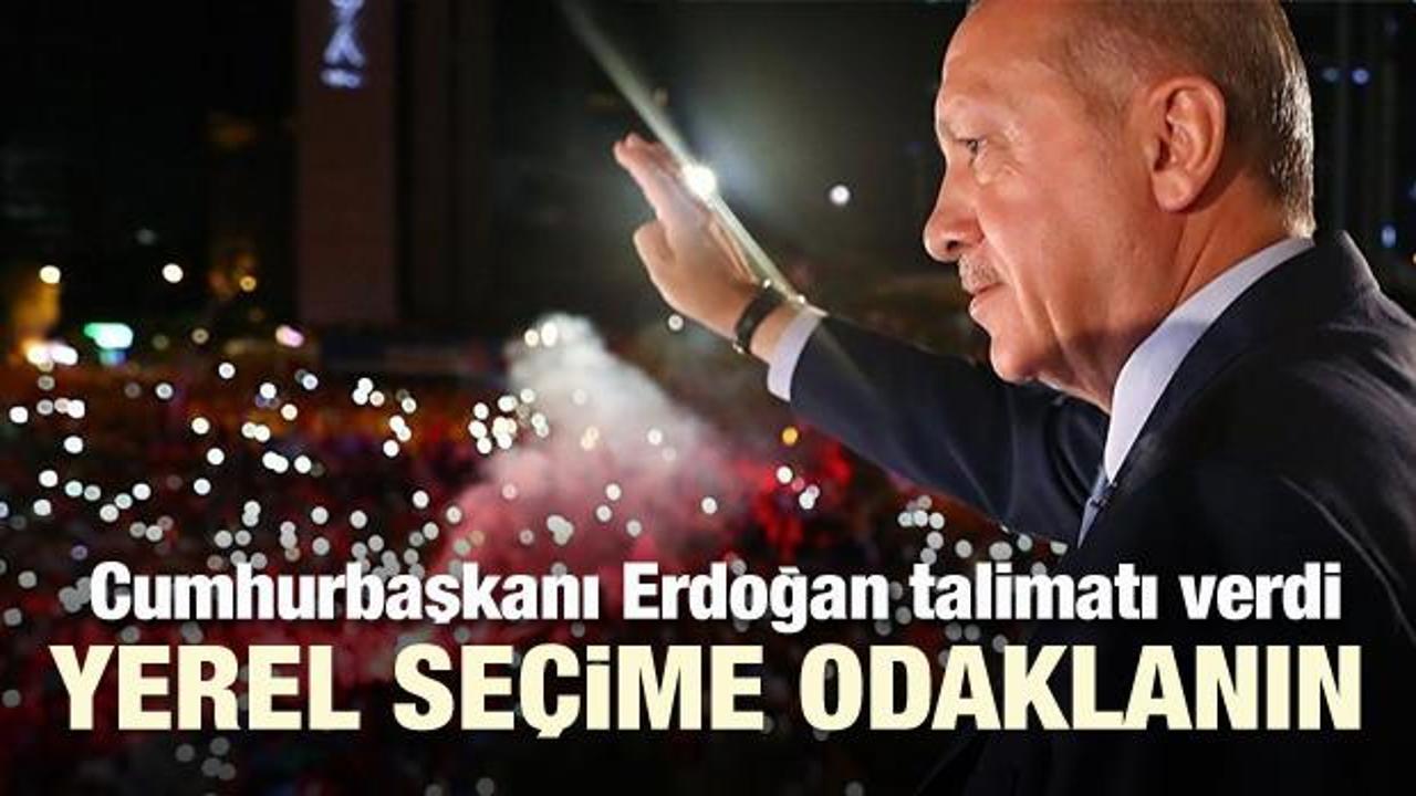 Cumhurbaşkanı Erdoğan: Yerel seçime odaklanın