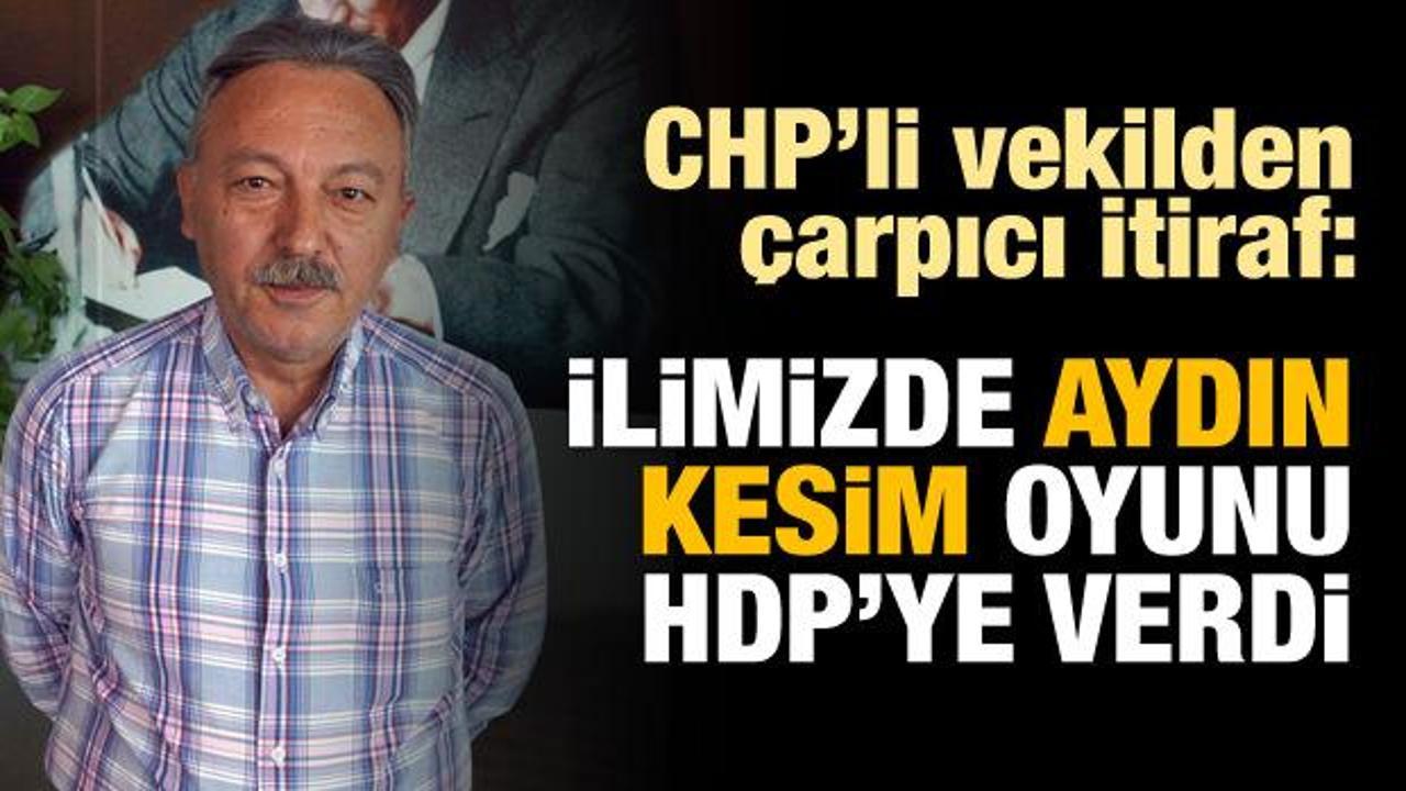 CHP'li vekil: İlimizde aydın kesim HDP'ye verdi