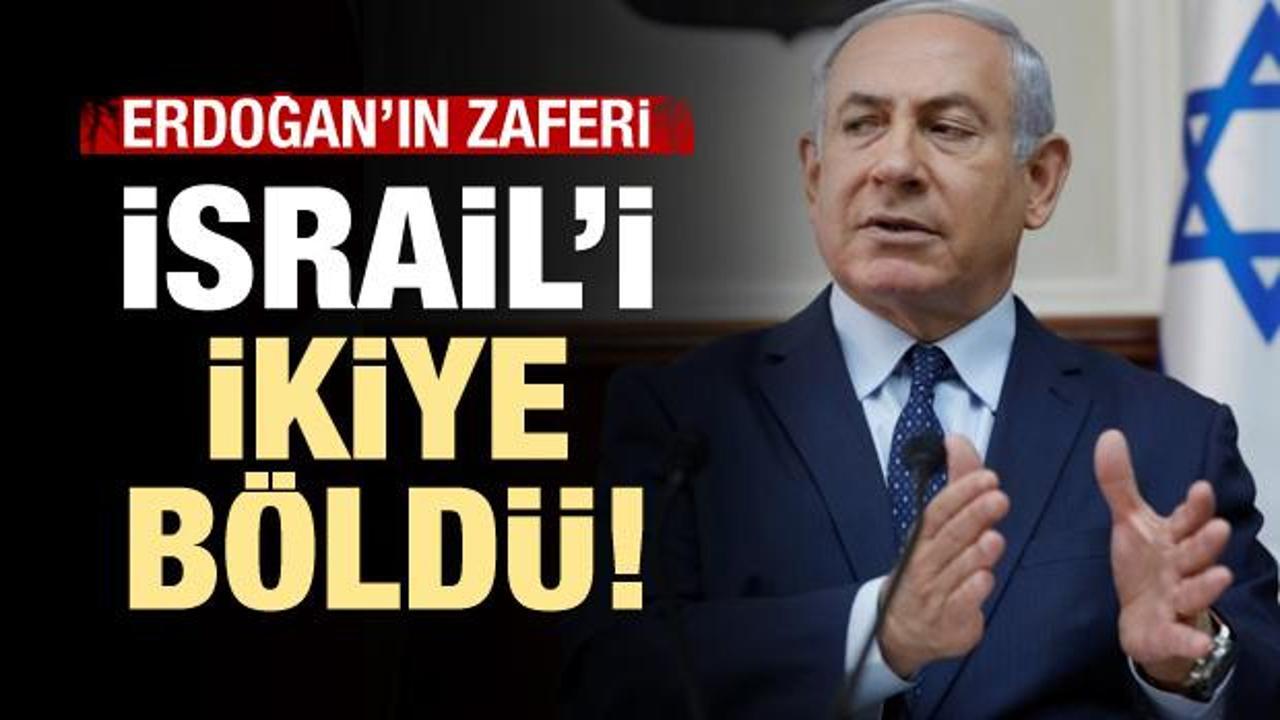 Erdoğan kazandı, İsrail ikiye bölündü!