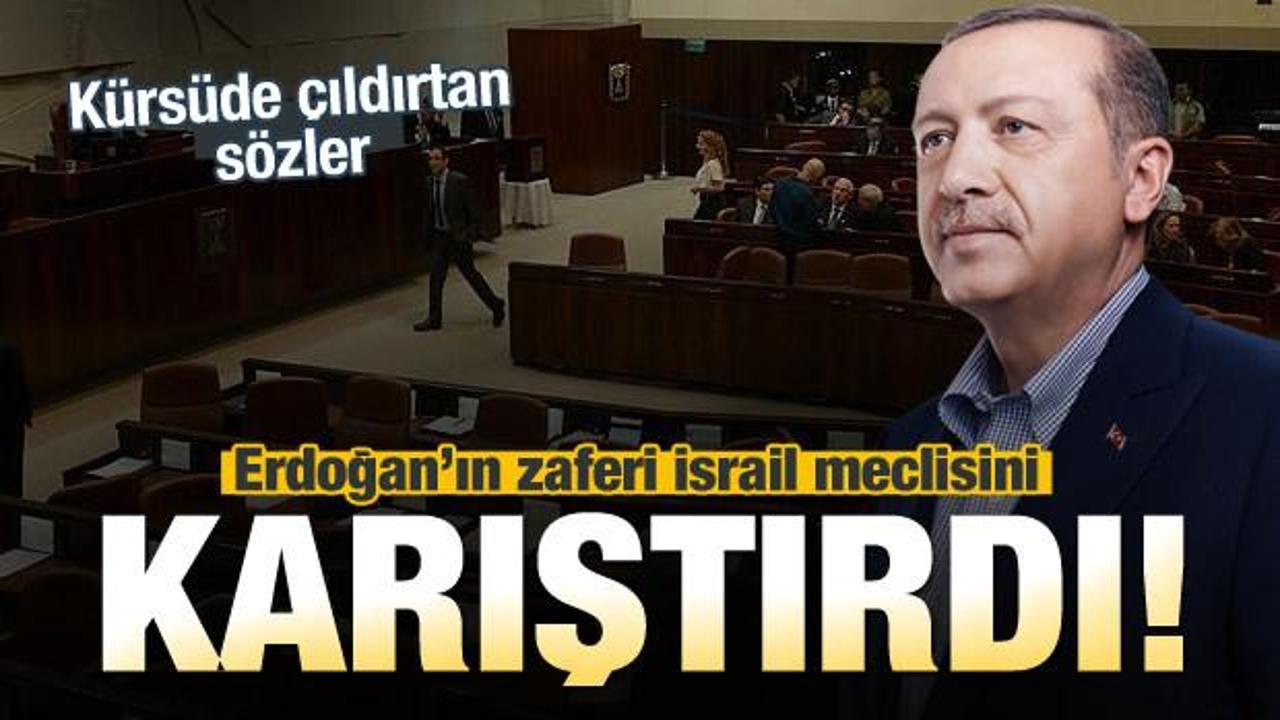 Erdoğan'ın zaferi İsrail meclisini karıştırdı